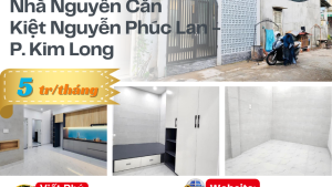 Cho Thuê Nhà Nguyên Căn Kiệt Nguyễn Phúc Lan - P. Kim Long 5tr