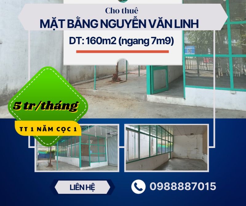 Cho thuê mặt bằng Nguyễn Văn Linh 160m 5tr.thang