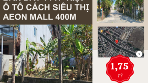 bán đất tttp kiệt ô tô cách siêu thị aeon mall 400m