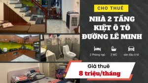 Cho thuê nhà 2 tầng đầy đủ nội thất kiệt Ô tô Đường Lê Minh